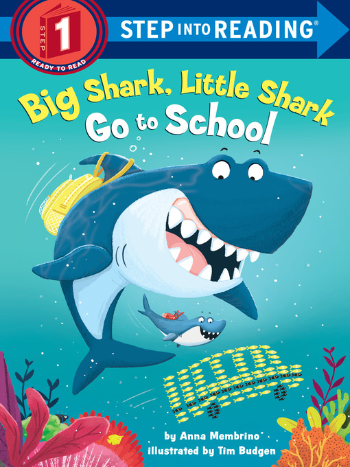 Title details for Big Shark, Little Shark Go to School by Anna Membrino - Wait list